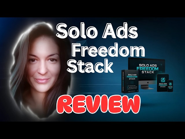 Solo Ads Freedom Stack Review